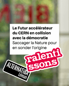 LE FUTUR ACCELERATEUR DU CERN  EN COLLISION AVEC LA DEMOCRATIE 01/09/25